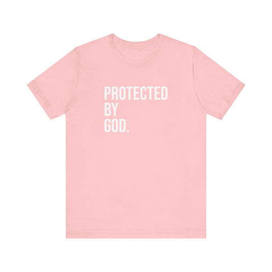 Pink Protected By God Tee